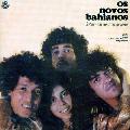 Novos Baianos - E Ferro Na Boneca