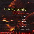 Orchestra De Camara Rio - Fantasia Brasileira