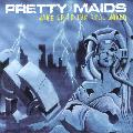 Pretty Maids - Welcome To The Real World *