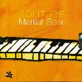 SOLAL, MARTIAL - SOLITUDE [IMPORT]