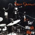 DENNEN,BRETT - MORE SO MUCH MORE [IMPORT]
