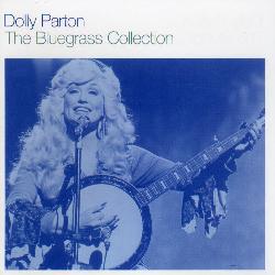 Dolly Parton - Bluegrass Collection