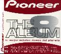 VOL 8:PIONEER THE ALBUM