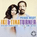 Ike & Tina Turner - Proud Mary
