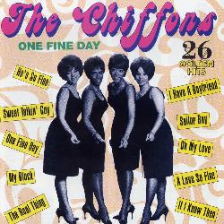 The Chiffons - One Fine Day (26 Golden Hits)