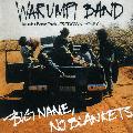 Warumpi Band - Big Name No Blankets