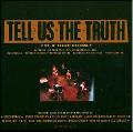 TELLS US THE TRUTH: THE LIVE CONCERT RECORDING - TELLS US THE TRUTH: THE LIVE CONCERT RECORDING [IMPORT]