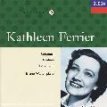 FERRIER, KATHLEEN - WORKS BY SCHUBERT, BRAHMS, SCHUMANN [IMPORT]