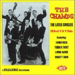 The Champs - The Later Singles