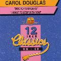 DOUGLAS,CAROL - DOCTORS ORDERS/I WANT TO STAY WITH YOU [IMPORT]