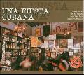 UNA FIESTA CUBANA - UNA FIESTA CUBANA [IMPORT]