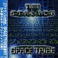 Space Tribe - Time S-T-R-E-T-C-H *