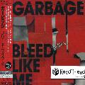 Garbage - Bleed Like Me (+1 Bonus Track) *