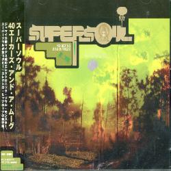 SUPER SOUL - 40 ACRES & A MOOG (+1 BONUS TRACK) [IMPORT]