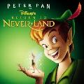 PETER PAN RETURN TO NEVERLAND - PETER PAN RETURN TO NEVERLAND [IMPORT]