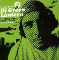DJ Green Lantern - Conspiracy Theory Invasion Pt. II
