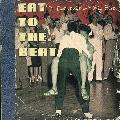 Various Artists - Eat To The Beat -The Dirtiest Of The Dirty Blues
