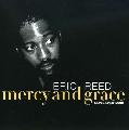 Eric Reed - Mercy And Grace