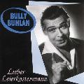 BUHLAN, BULLY - LIEBER LEIERKASTENMANN [IMPORT]