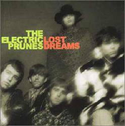 Electric Prunes - Lost Dreams