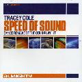 COLE, TRACEY - SPEED OF SOUND [IMPORT]