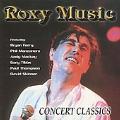 Roxy Music - Concert Classics