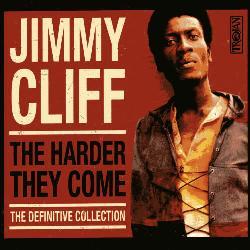 Jimmy Cliff - Harder They Come - Definitive Collection