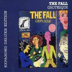 Fall - Grotesque (After The Gramme) (+4 Bonus Tracks)