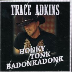 Trace Adkins - Honky Tonk Badonkadonk