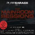 VARIOUS ARTISTS - PURE GARAGE PRESENTS: THE MAIN ROOM SESSIONS (