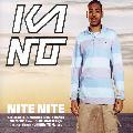 Kano (Grime) - Nite Nite Pt.2 [Single]