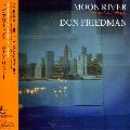 Don Friedman - Moon River [Digipak]