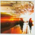 Weeping Willows - Into the Light