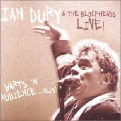 Ian Dury & The Blockheads - Warts `N` Audience