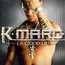 KMARO - LA GOOD LIFE [IMPORT]