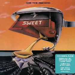 Sweet - Off The Record