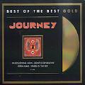 Journey (Soca) - Journey`s Greatest Hits: Best Of The Best Gold