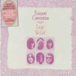 Fairport Convention - Liege & Lief (+2 Bonus Tracks) (Remastered)