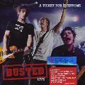 Busted - Live-A Ticket For Everyone
