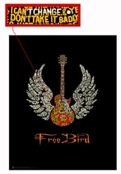 Freebird poster made out of Lynyrd Skynyrd lyrics