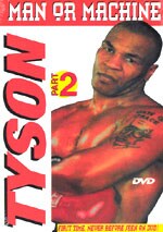 Tyson Man Or Machine #2