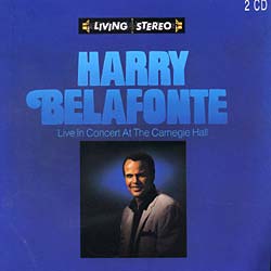 BELAFONTE, HARRY - LIVE IN CONCERT AT CARNEGIE HALL [IMPORT]