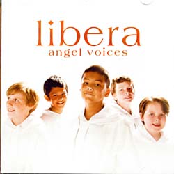 LIBERA - ANGEL VOICES [IMPORT]