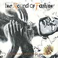 VARIOUS ARTISTS - SOUND OF FASHION: THE SEXIEST MUSIC FOR CATWAL