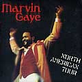 GAYE, MARVIN - NORTH AMERICAN TOUR [IMPORT]