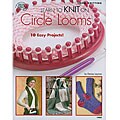 'Learn to Knit on Circle Looms' Book