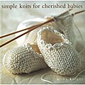 Sixth & Springs 'Simple Knits for Cherished Babies' Book