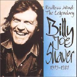Billy Joe Shaver - Restless Wind: The Legendary Billy Joe Shaver 1973-1987