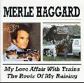 Merle Haggard & The Strangers - My Love Affair With Trains/The Roots Of My Raising