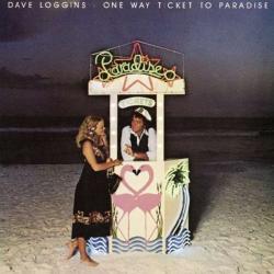 Dave Loggins - One Way Ticket To Paradise [3/17]